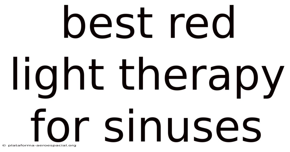 Best Red Light Therapy For Sinuses