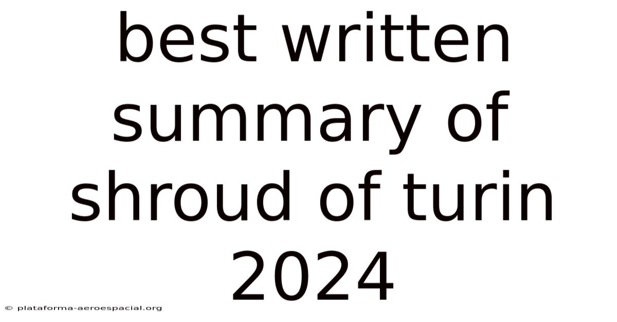 Best Written Summary Of Shroud Of Turin 2024