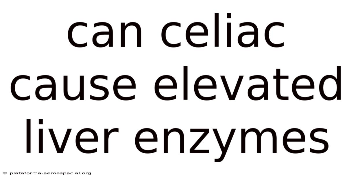 Can Celiac Cause Elevated Liver Enzymes