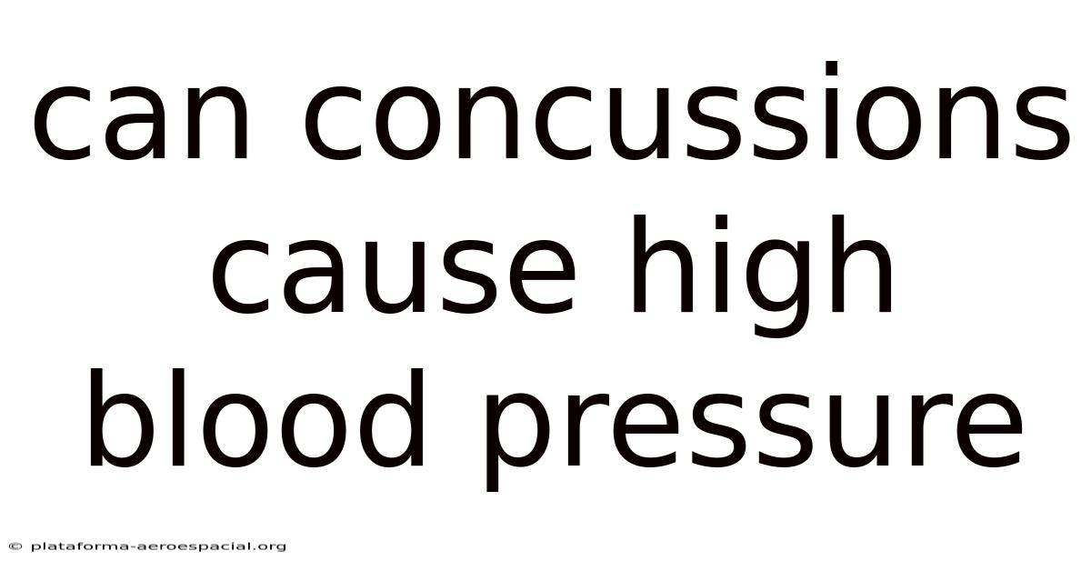 Can Concussions Cause High Blood Pressure