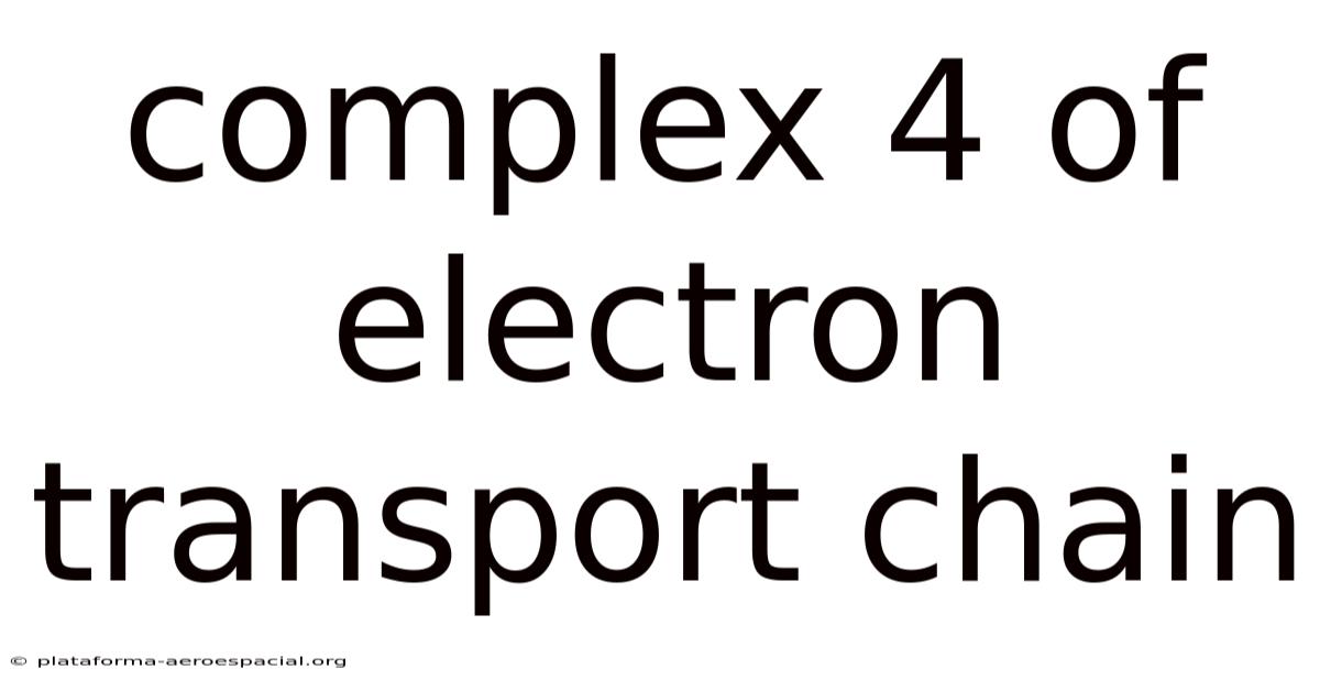 Complex 4 Of Electron Transport Chain