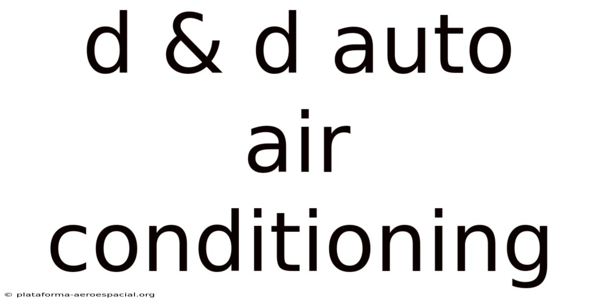 D & D Auto Air Conditioning