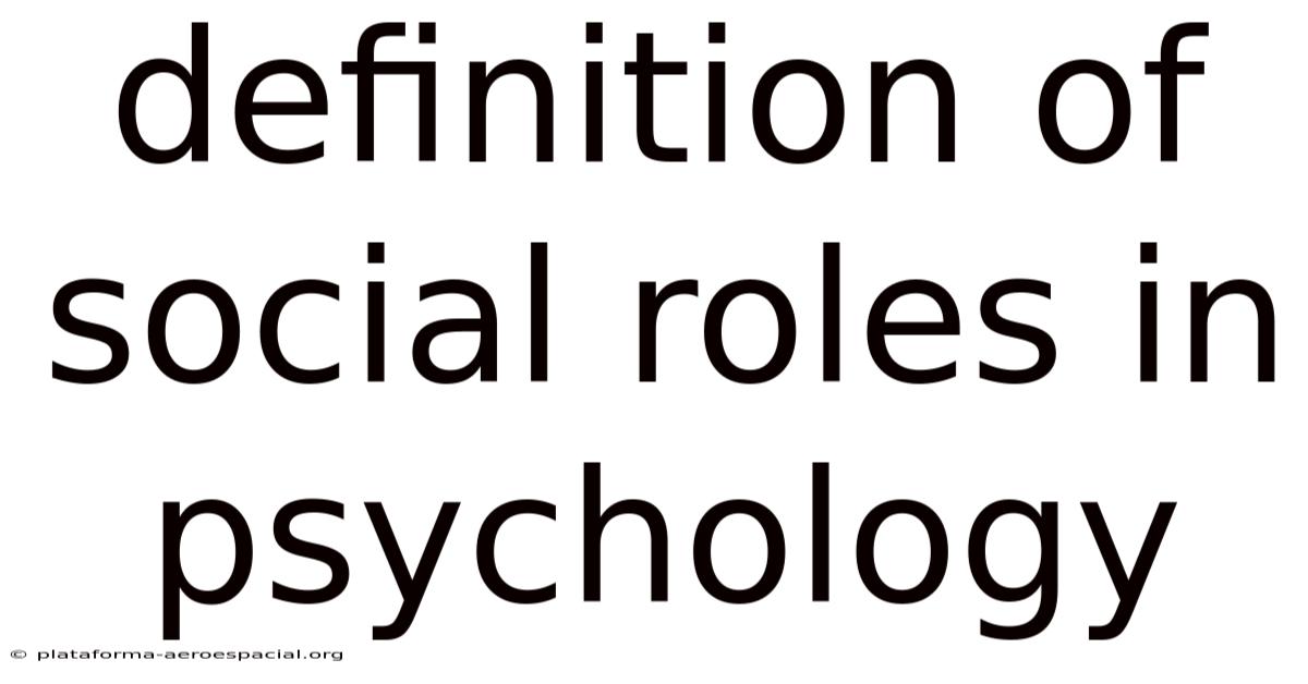Definition Of Social Roles In Psychology
