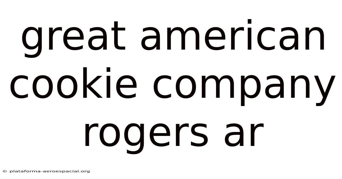 Great American Cookie Company Rogers Ar
