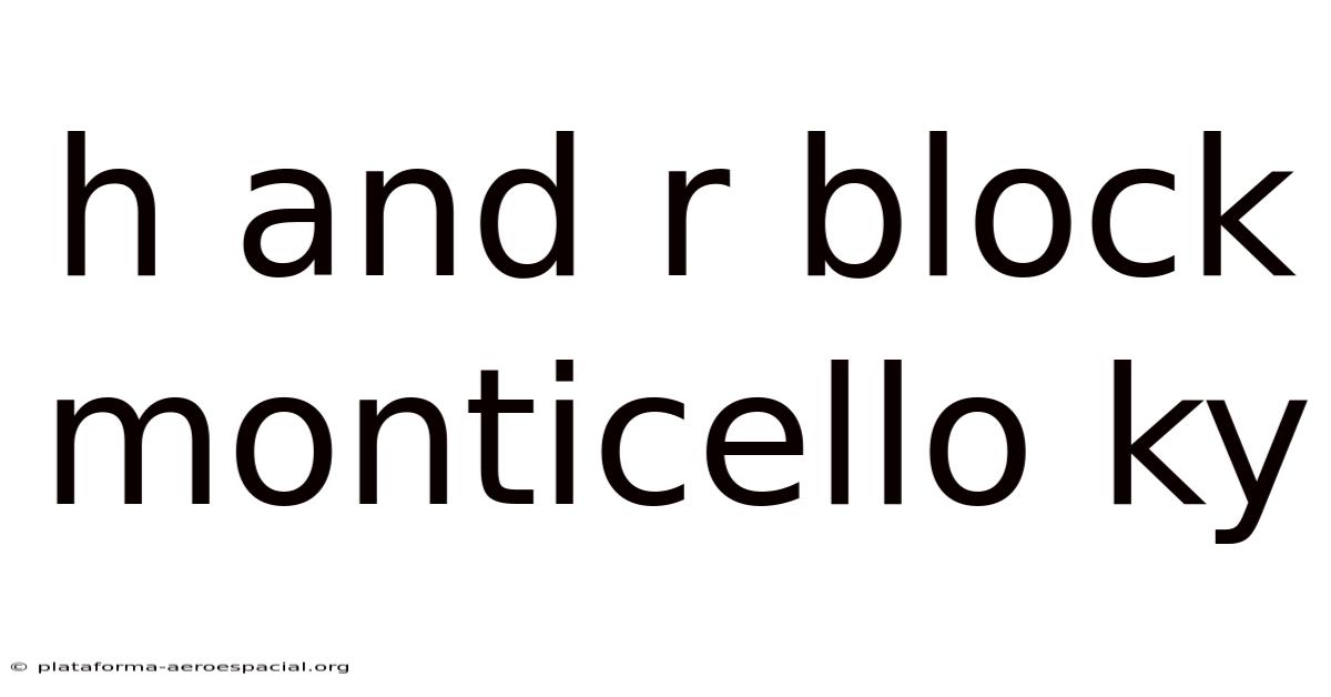 H And R Block Monticello Ky