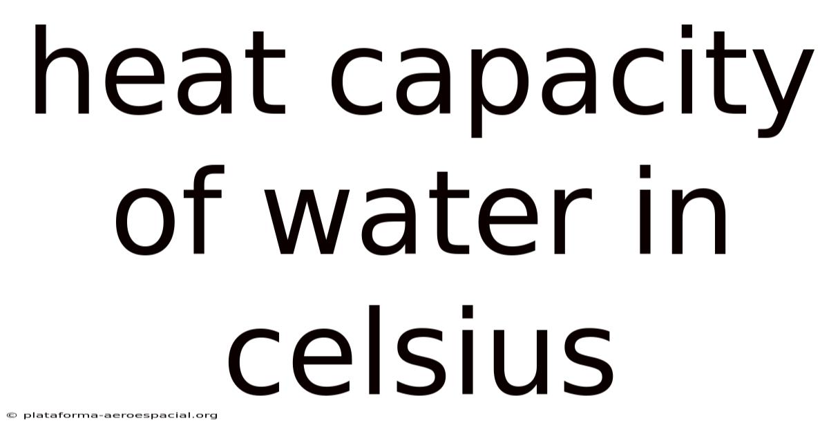 Heat Capacity Of Water In Celsius