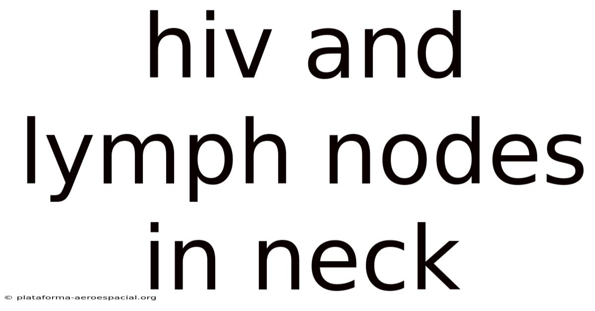 Hiv And Lymph Nodes In Neck