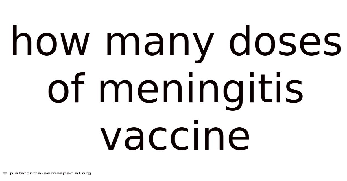 How Many Doses Of Meningitis Vaccine