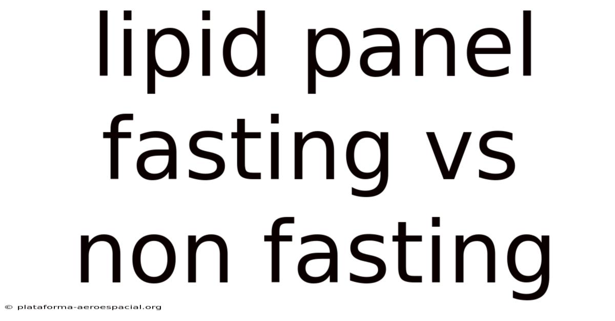 Lipid Panel Fasting Vs Non Fasting