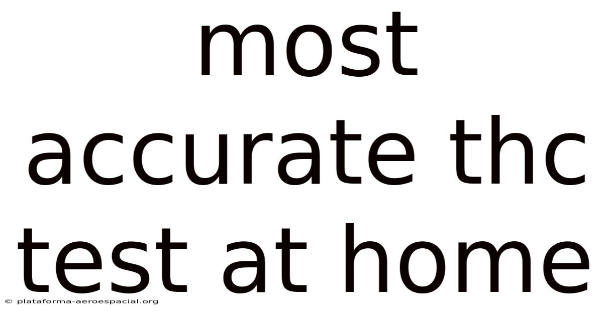 Most Accurate Thc Test At Home
