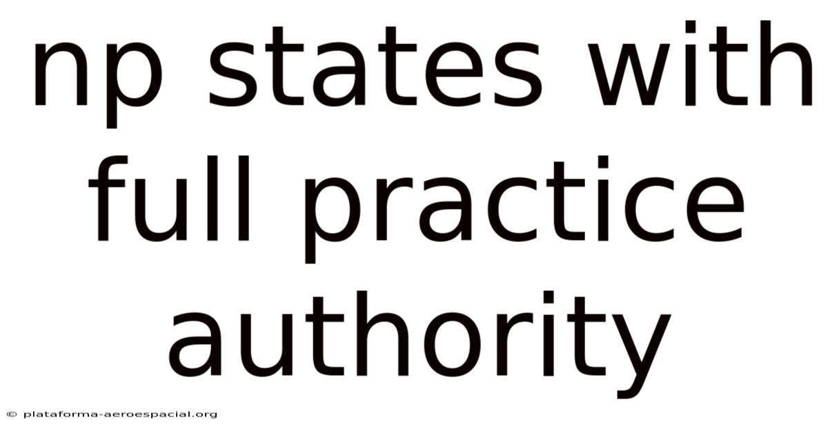 Np States With Full Practice Authority