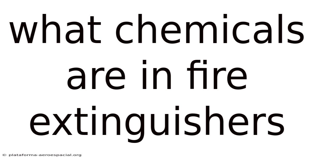 What Chemicals Are In Fire Extinguishers