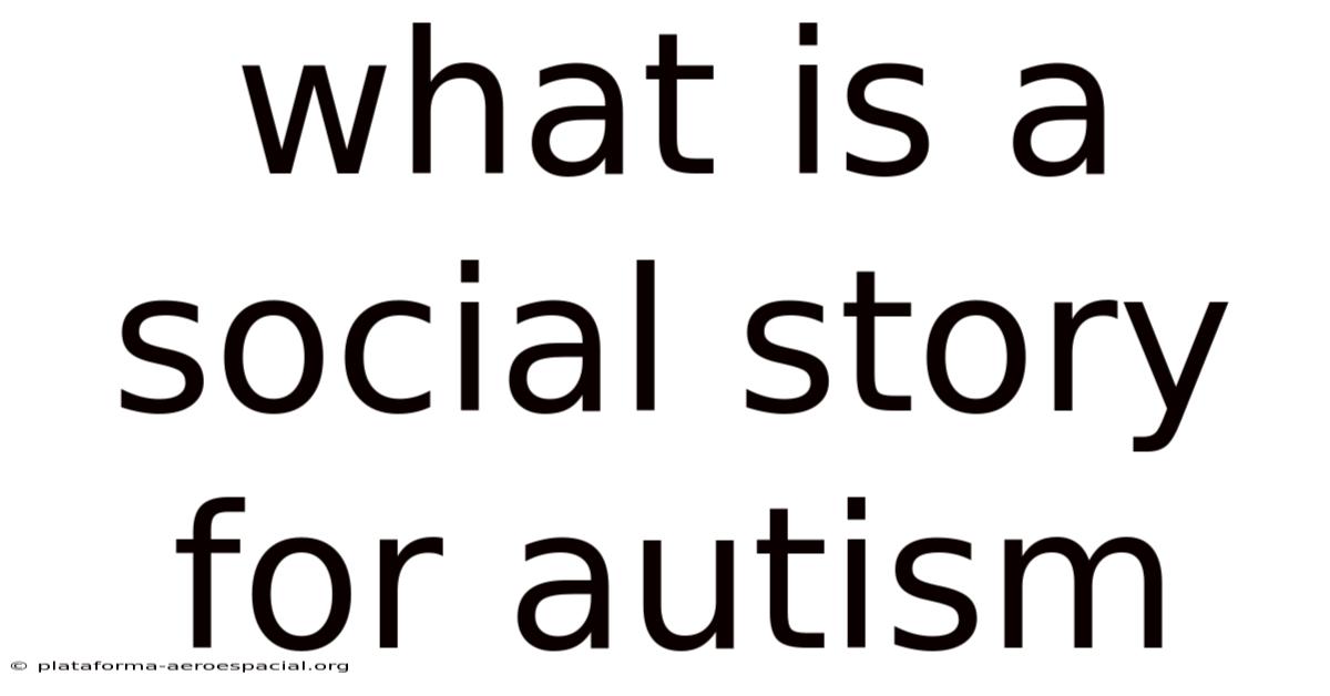 What Is A Social Story For Autism