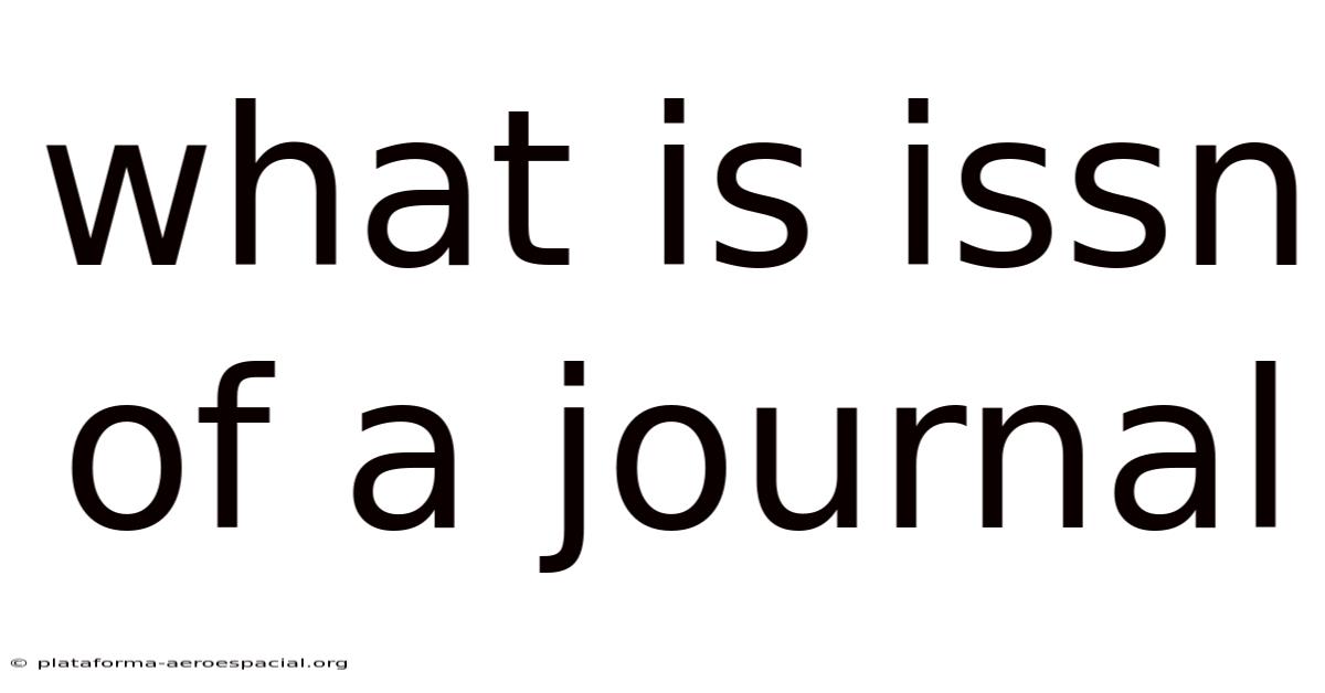 What Is Issn Of A Journal