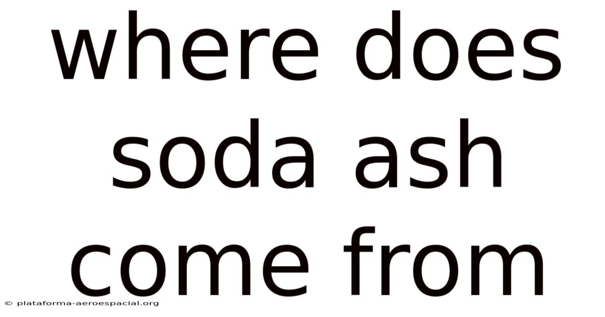 Where Does Soda Ash Come From